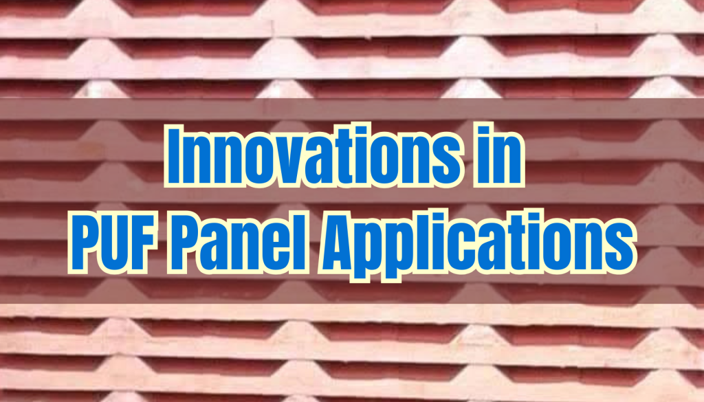 Innovations in PUF Panel Applications